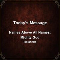 12-11-24pm - Names Above All Names - Mighty God 4x4