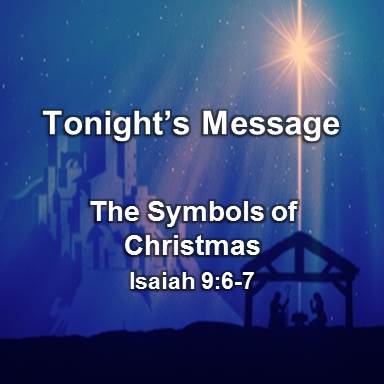 12-14-16pm – The Symbols Of Christmas – Pleasant Valley South Baptist ...